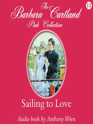 cover image of Sailing To Love